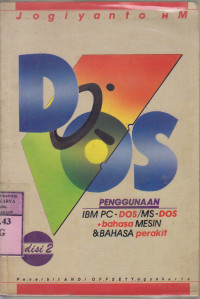 Image of Penggunaan IBM PC-Dos/MS-Dos bahasa mesin dan bahasan perakit