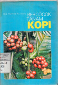 Image of Bercocok tanam kopi : Aksi Agraris Kanisius