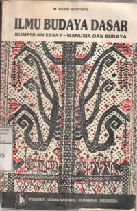 Image of Ilmu Budaya Dasar : Kumpulan Essay Manusia dan Budaya