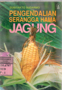 Image of Pengendalian serangga hama jagung : Subiyakto Sudarmo