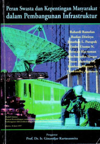 Image of Peran Swasta dan Kepentingan Masyarakat dalam Pembangunan Infrastruktur