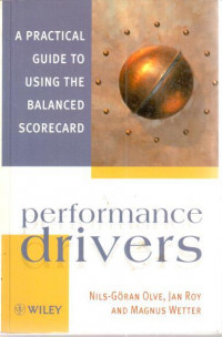 Image of Performance Drivers : a practical guide to using the balanced scorecard