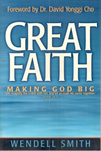 Image of Gread faith : making god big
