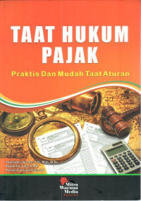 Image of Taat hukum pajak: praktis dan mudah taat aturan