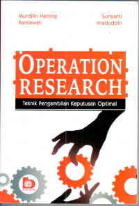 Image of Operation Research : teknik pengambilan keputusan optimal