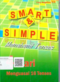 Image of Smart and simple memahami tenses : 4 hari menguasai tenses