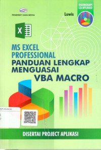 Image of Ms excel professional : panduan lengkap menguasai VBA Macro