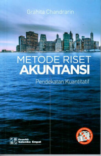 Image of Metode Riset Akuntansi : pendekatan kuantitatif