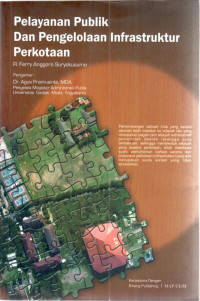 Image of Pelayanan Publik dan Pengelolaan Infrastruktur Perkotaan