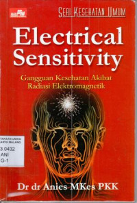 Image of Electrical sensitivity : gangguan kesehatan akibat radiasi elektromagnetik