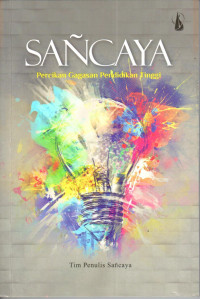 Image of Percikan gagasan pendidikan tinggi : Sancaya