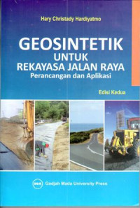 Image of Geosintetik untuk Rekayasa jalan Raya : perancangan dan aplikasinya