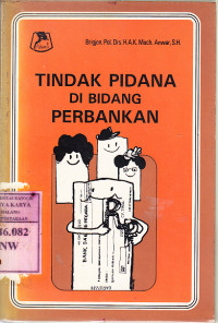 Image of Tindak pidana di bidang perbankan / Moch. Anwar