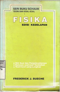 Image of Fisika : teori dan soal-soal / Frederick J. Bueche; terj. B. Darmawan