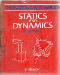 Image of Engineering mechanics : Statics and dynamics / J.L. Meriam