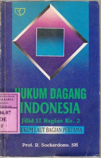 Image of Hukum dagang Indonesia : hukum laut bagian pertama / Soekardono