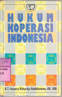 Image of Hukum koperasi Indonesia : R.T Sutantya Rahardja Hadhikusuma