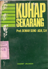 Image of KUHAP sekarang / Oemar Seno Adji