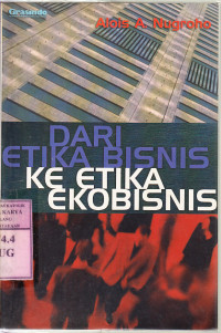 Dari etika bisnis ke etika ekosbisnis