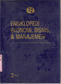 Image of Ensiklopedi ekonomi, bisnis dan manajemen : Magdalena Lumbantoruan, B. Soewartoyo