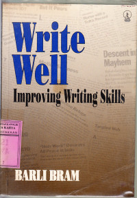Image of Write well : improving writing skills / Barli Bram