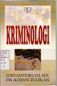 Image of Kriminologi : Topo Santoso, Eva Achjani Zulfa