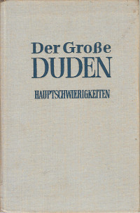 Image of Der Grosse duden : rechtschreibung / Paul Grebe