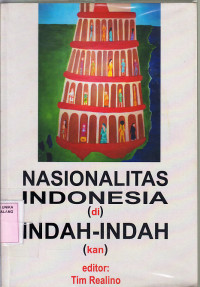Image of Nasionalitas indonesia (di) Indah - indah (kan)/ tim realino