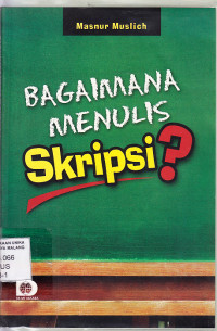 Image of Bagaimana menulis skripsi ?