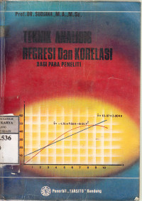Image of Teknik analisis regresi dan korelasi : bagi para peneliti / Sudjana