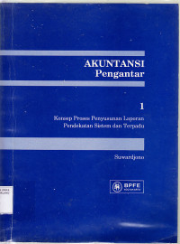 Image of Akuntansi pengantar : konsep proses penyususnan laporan pendekatan sistem dan terpadu