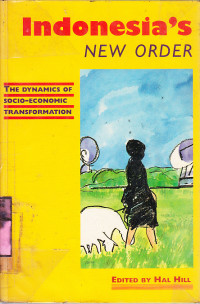Image of Indonesia's new order : the dynamics of socio-economic transformation / ed. Hal Hill
