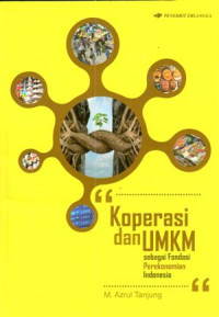 Image of Koperasi dan UMKM sebagai fondasi perekonomian Indonesia