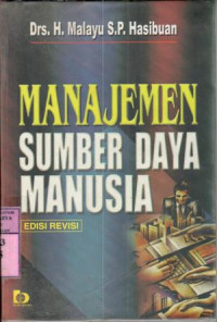 Image of Manajemen sumber daya manusia/Malayu S.P. Hasibuan