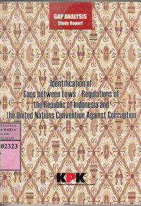 Image of Gap analysis study report : identification of the republic of Indonesia and the united nations convention against corruption