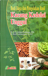 Image of Budi daya dan pengolahan hasil kacang kedelai unggul