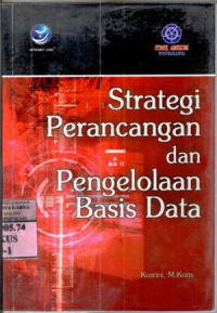 Image of Strategi perancangan dan pengelolaan basis data