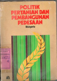 Image of Politik pertanian dan pembangunan pedesaan : Mubyarto