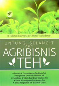 Image of Untung selangit dari agribisnis teh