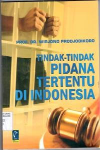 Image of Tindak-tindak pidana tertentu di Indonesia