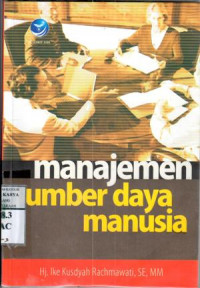 Image of Manajemen sumber daya manusia : Ike Kusdyah Rachmawati