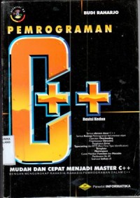 Image of Pemrograman C++ : mudah dan cepat menjadi master C++