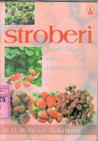 Image of Stroberi : budidaya dan pascapanan / Rahmat Rukmana