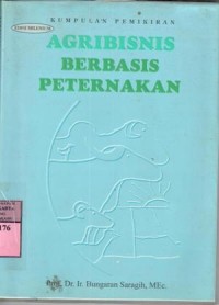 Image of Agribisnis berbasis peternakan: kumpulan pemikiran