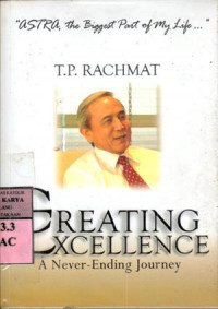 Image of Creating excellence : a never-ending journey / T.P. Rachmat