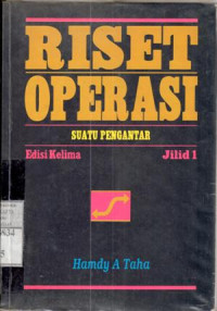 Image of Riset operasi : suatu pengantar / Hamdy A. Taha