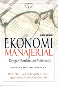 Image of Ekonomi manajerial : dengan pendekatan matematis