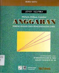 Image of ANGGARAN : PERENCANAAN DAN PENGENDALIAN LABA