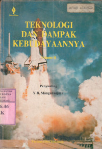 Image of Teknologi dan dampak kebudayaannya