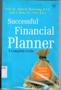 Image of SUCCESSFUL FINANCIAL PLANNER :A COMPLETE GUIDE